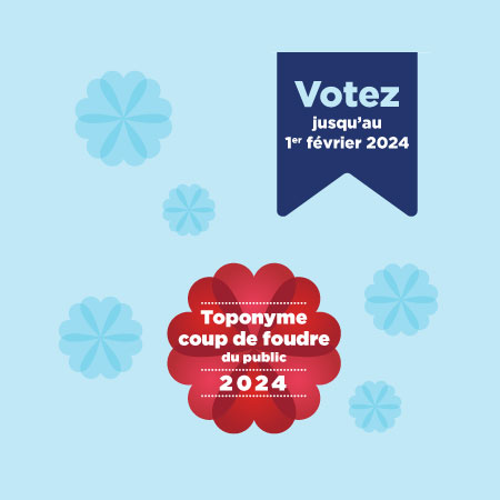 Votez pour le Toponyme coup de foudre du public 2024!